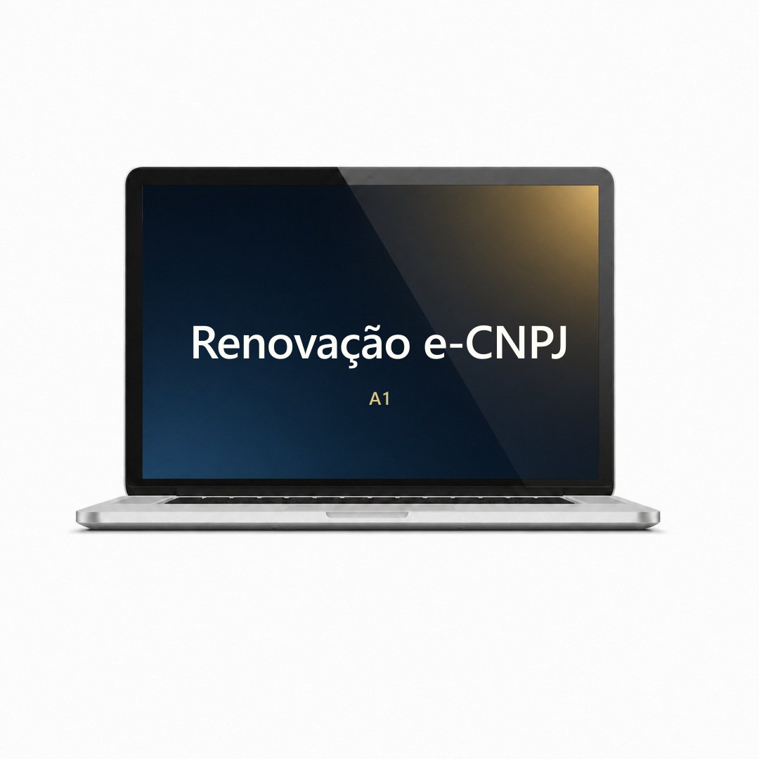 Renovação Certificado Digital e-CNPJ A1
